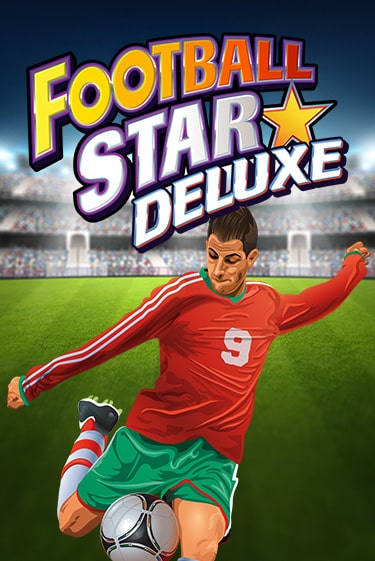 Football Star Deluxe играть онлайн без регистрации в Онлайн Казино GRAND