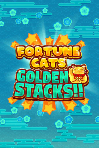 Fortune Cats Golden Stacks играть онлайн без регистрации в Онлайн Казино GRAND