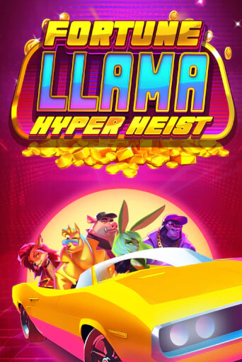 Fortune Llama Hyper Heist играть онлайн без регистрации в Онлайн Казино GRAND