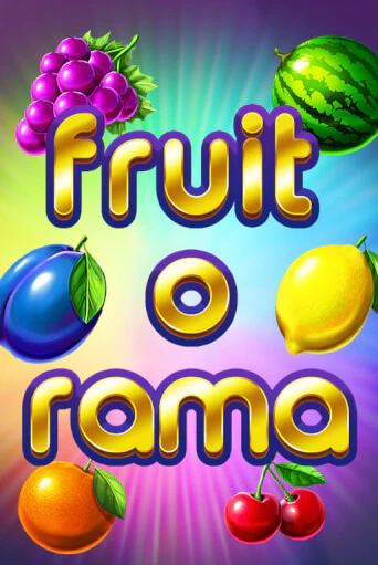 Fruit O Rama играть онлайн без регистрации в Онлайн Казино GRAND