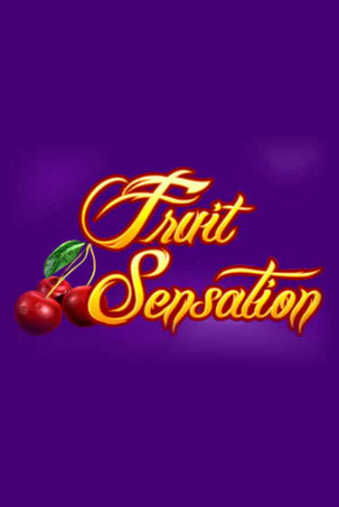 Fruit Sensation играть онлайн без регистрации в Онлайн Казино GRAND