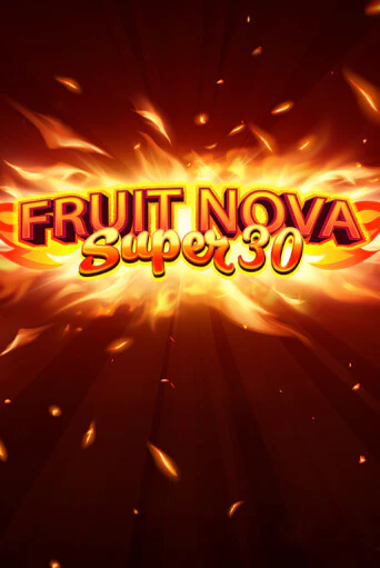 Fruit Super Nova 30 играть онлайн без регистрации в Онлайн Казино GRAND