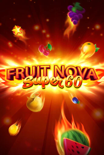 Fruit Super Nova 60 играть онлайн без регистрации в Онлайн Казино GRAND