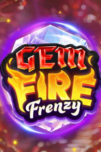 Gem Fire Frenzy играть онлайн без регистрации в Онлайн Казино GRAND