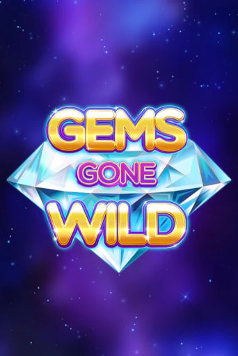 Gems Gone Wild играть онлайн без регистрации в Онлайн Казино GRAND