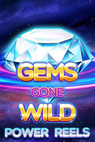 Gems Gone Wild Power Reels играть онлайн без регистрации в Онлайн Казино GRAND