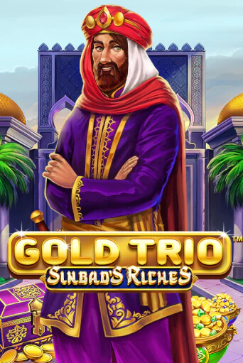 Gold Trio: Sinbad's Riches играть онлайн без регистрации в Онлайн Казино GRAND