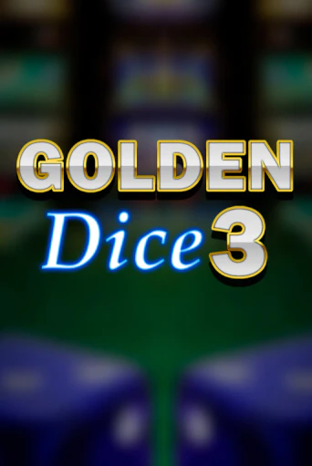 Golden Dice 3 играть онлайн без регистрации в Онлайн Казино GRAND