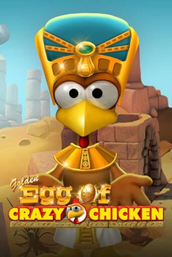 Golden Egg of Crazy Chicken играть онлайн без регистрации в Онлайн Казино GRAND