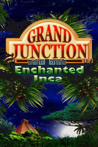 Grand Junction: Enchanted Inca играть онлайн без регистрации в Онлайн Казино GRAND