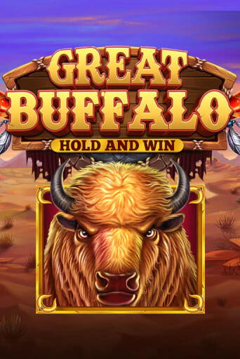 Great Buffalo Hold’n Win играть онлайн без регистрации в Онлайн Казино GRAND