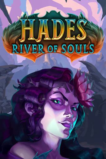 Hades River of Souls играть онлайн без регистрации в Онлайн Казино GRAND