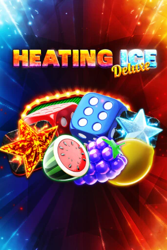 Heating Ice Deluxe играть онлайн без регистрации в Онлайн Казино GRAND