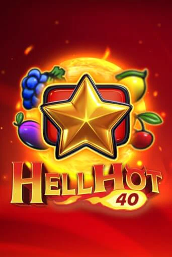 Hell Hot 40 играть онлайн без регистрации в Онлайн Казино GRAND