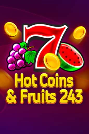 Hot Coins & Fruits 243 играть онлайн без регистрации в Онлайн Казино GRAND