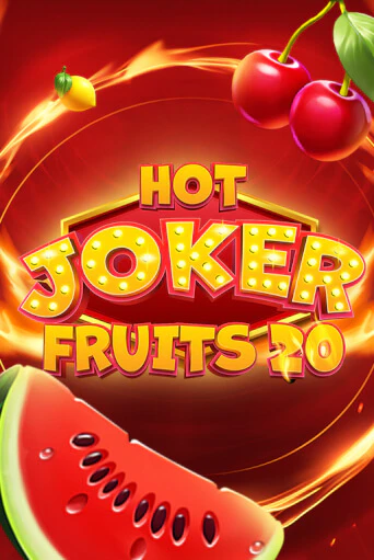 Hot Joker Fruits 20 играть онлайн без регистрации в Онлайн Казино GRAND