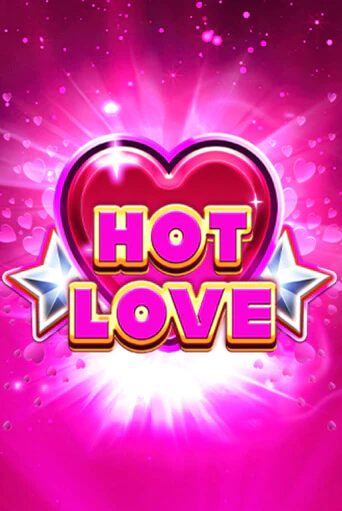 Hot Love играть онлайн без регистрации в Онлайн Казино GRAND