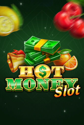 Hot Money Slot играть онлайн без регистрации в Онлайн Казино GRAND