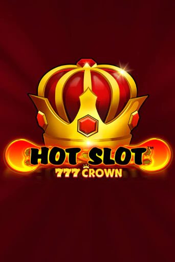 Hot Slot™: 777 Crown играть онлайн без регистрации в Онлайн Казино GRAND