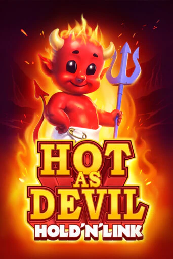 Hot as Devil: Hold 'N' link играть онлайн без регистрации в Онлайн Казино GRAND