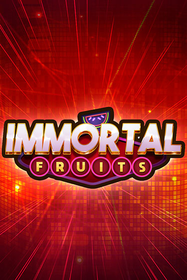 Immortal Fruits играть онлайн без регистрации в Онлайн Казино GRAND