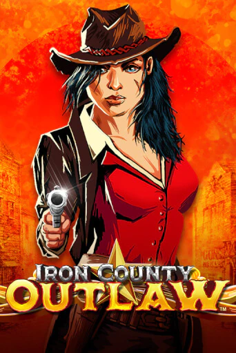 Iron County Outlaw™ играть онлайн без регистрации в Онлайн Казино GRAND