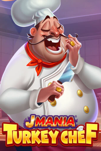 J Mania Turkey Chef играть онлайн без регистрации в Онлайн Казино GRAND