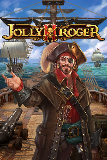 Jolly Roger 2 играть онлайн без регистрации в Онлайн Казино GRAND