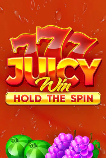 Juicy Win: Hold The Spin играть онлайн без регистрации в Онлайн Казино GRAND