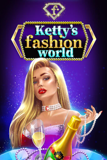 Ketty’s Fashion World играть онлайн без регистрации в Онлайн Казино GRAND