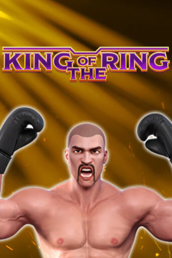 King Of The Ring играть онлайн без регистрации в Онлайн Казино GRAND