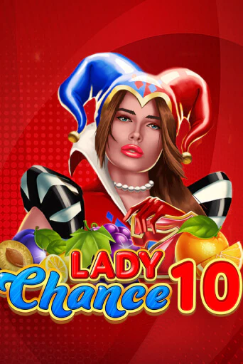 Lady Chance 10 играть онлайн без регистрации в Онлайн Казино GRAND