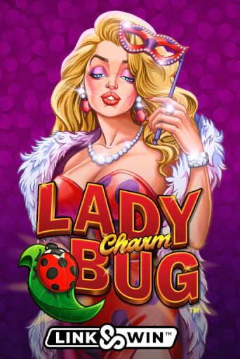 Lady Charm Bug™ играть онлайн без регистрации в Онлайн Казино GRAND