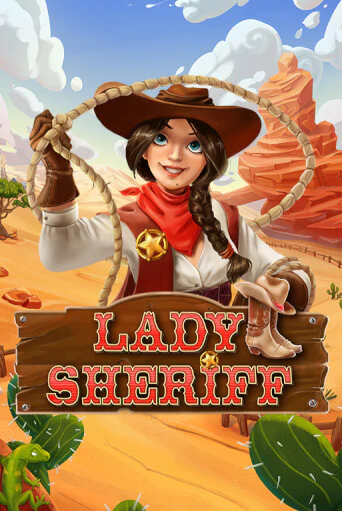 Lady Sheriff играть онлайн без регистрации в Онлайн Казино GRAND