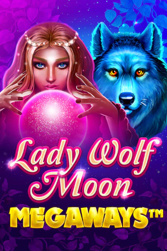 Lady Wolf Moon Megaways играть онлайн без регистрации в Онлайн Казино GRAND