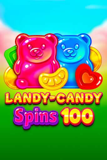 Landy-Candy Spins 100 играть онлайн без регистрации в Онлайн Казино GRAND