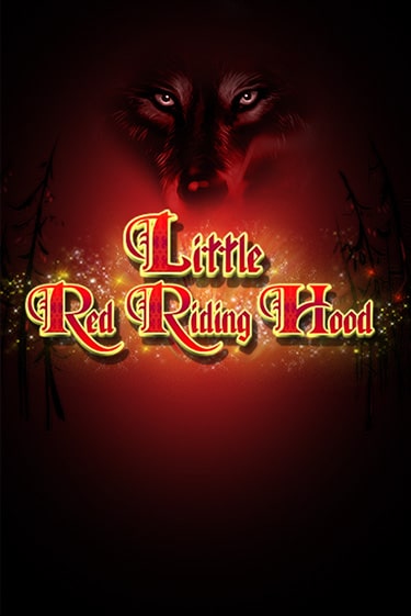 Little Red Riding Hood играть онлайн без регистрации в Онлайн Казино GRAND