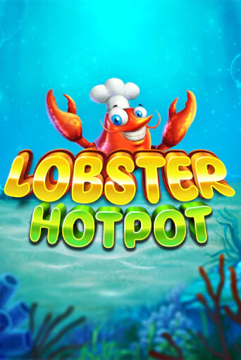 Lobster Hotpot играть онлайн без регистрации в Онлайн Казино GRAND