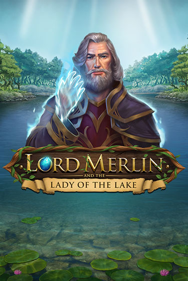 Lord Merlin and The Lady of the Lake играть онлайн без регистрации в Онлайн Казино GRAND