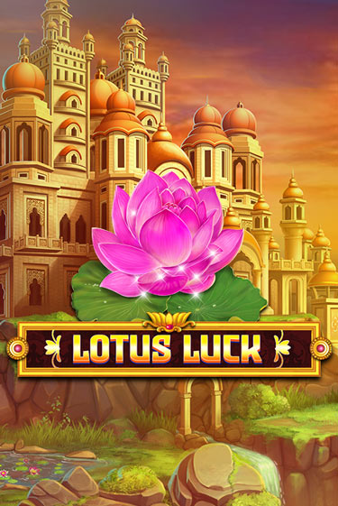 Lotus Luck играть онлайн без регистрации в Онлайн Казино GRAND