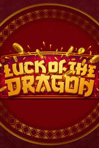 Luck of the Dragon играть онлайн без регистрации в Онлайн Казино GRAND