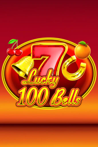 Lucky 100 Bells играть онлайн без регистрации в Онлайн Казино GRAND