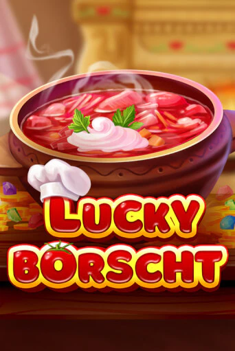 Lucky Borscht играть онлайн без регистрации в Онлайн Казино GRAND