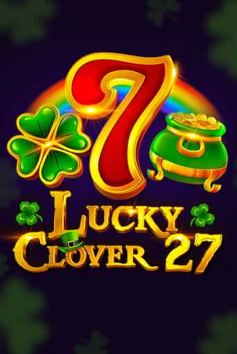 Lucky Clover 27 играть онлайн без регистрации в Онлайн Казино GRAND