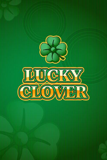 Lucky Clover играть онлайн без регистрации в Онлайн Казино GRAND