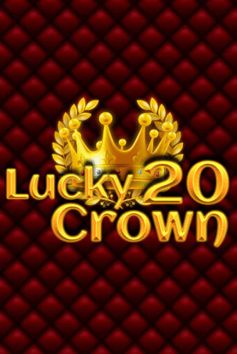 Lucky Crown 20 играть онлайн без регистрации в Онлайн Казино GRAND