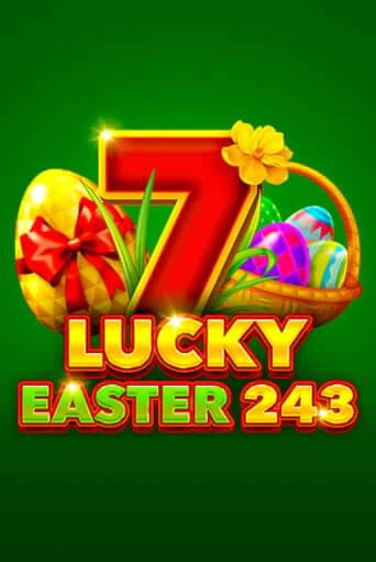 Lucky Easter 243 играть онлайн без регистрации в Онлайн Казино GRAND