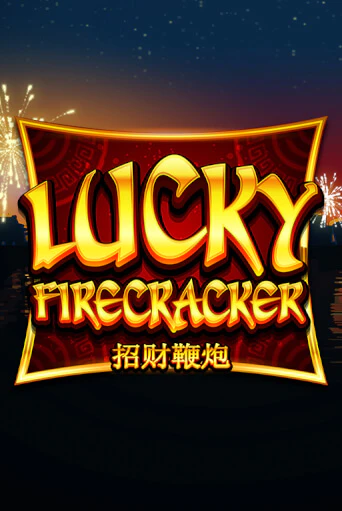 Lucky Firecracker играть онлайн без регистрации в Онлайн Казино GRAND