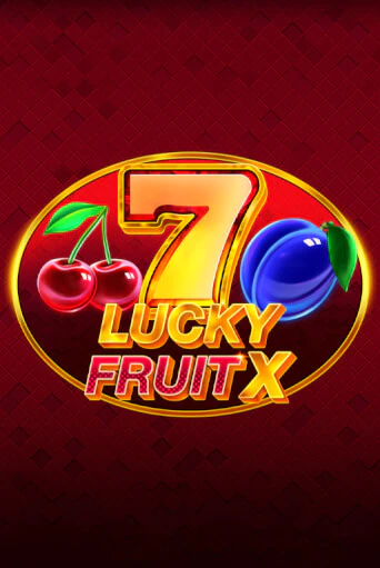 Lucky Fruit X играть онлайн без регистрации в Онлайн Казино GRAND