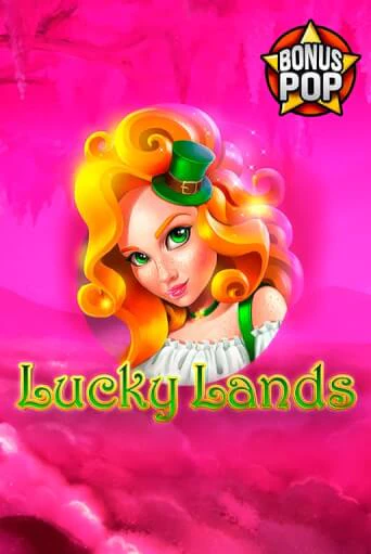 Lucky Lands играть онлайн без регистрации в Онлайн Казино GRAND